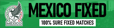 MEXICO FIXED MATCHES