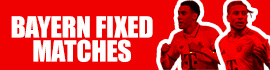 Bayern fixed matches